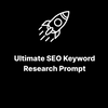 Ultimate SEO Keyword Research Prompt