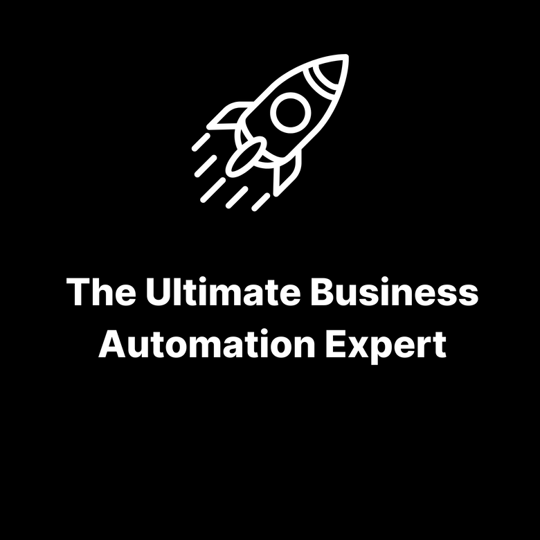 The Ultimate Business Automation Expert