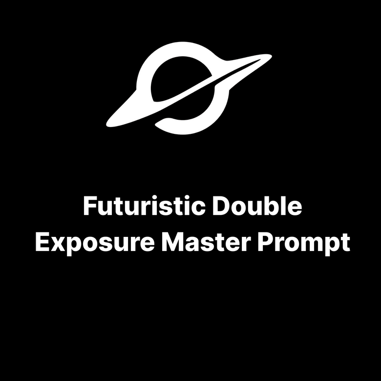 Futuristic Double Exposure Master Prompt